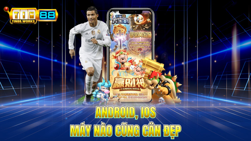Android, iOS – Máy nào cũng cân đẹp