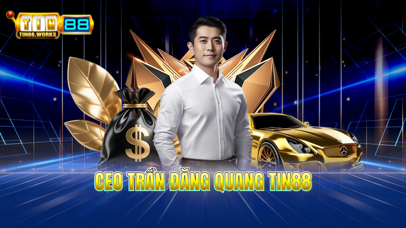 CEO Trần Đăng Quang TIN88