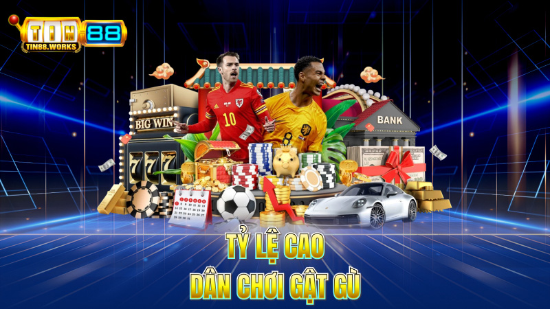 Tỷ lệ cao – Dân chơi gật gù